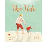 The Tide by Clare Helen Welsh Clare Helen Welsh (Auteur)