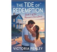 The Tide of Redemption: Book One of the Mariner's Cove Series