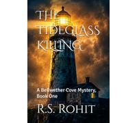THE TIDEGLASS KILLING: A Bellwether Cove Mystery, Book One
