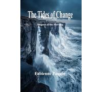 The Tides of Change: Shapers of the Morning