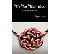 The Ties That Bind - A Red Threads Of Destiny Novel
