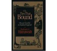 Barbara A. Hanawalt The Ties That Bound (Poche)