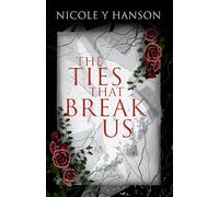 The Ties That Break Us