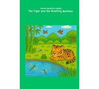 The Tiger and the Rustling Bamboo
