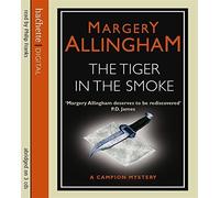 The Tiger in the Smoke (Albert Campion) by Margery Allingham (2007-06-07)
