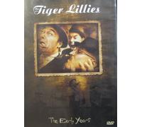 The Tiger Lillies The Early Years