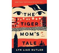 The Tiger Mom's Tale