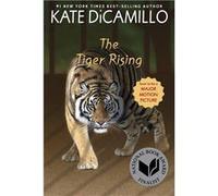 The Tiger Rising | Kate DiCamillo Kate DiCamillo (Auteur)
