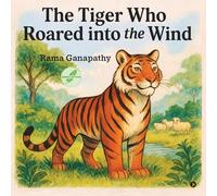 The Tiger Who Roared into the Wind