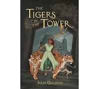 The Tigers in the Tower