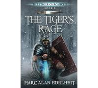 The Tiger's Rage: The Stiger Chronicles