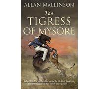 The Tigress of Mysore