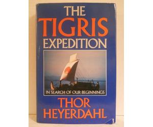 The Tigris Expedition: In Search of Our Beginnings