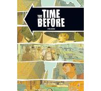 The Time before - histoire complète