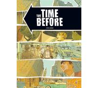 The Time before - histoire complète - Cyril Bonin - Bamboo Eds - cartonné - Bande dessinée