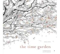 The Time Garden: A Magical Journey and Coloring Book