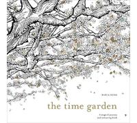 The Time Garden: A magical journey and colouring book