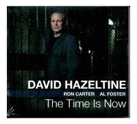 David Hazeltine – The Time Is Now – Membran