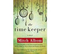 The Time Keeper Mitch Albom (Auteur)