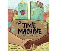 The Time Machine: Because It's Never Too Late to Apologize