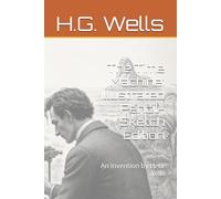 The Time Machine: Illustrated Pencil-Sketch Edition: An Invention by H. G. Wells