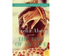 The Time of My Life Ahern, Cecelia (Auteur)