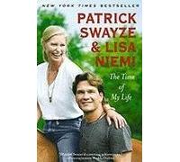 [The Time of My Life] (By: Patrick Swayze) [published: July, 2010]