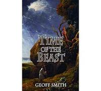 The Time of the Beast Geoff Smith Geoff Smith (Auteur)