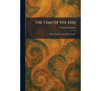 The Time of the End: Daniel Identifies Latter Day Temples