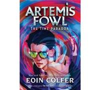 The Time Paradox by Eoin Colfer Eoin Colfer (Auteur)