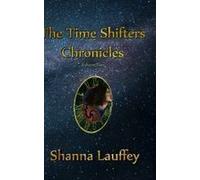 The Time Shifters Chronicles Volume 2