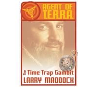 THE TIME TRAP GAMBIT [Agent of T.E.R.R.A. 4]