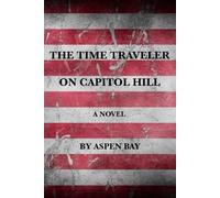 The Time Traveler on Capitol Hill