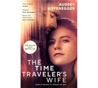 The Time Travelers Wife by Audrey Niffenegger Audrey Niffenegger (Auteur)