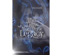 The Time Traveller's Legacy