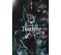 The Time Traveller's Tongue