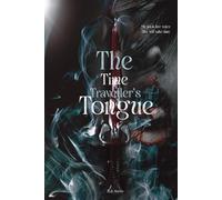 The Time Traveller's Tongue