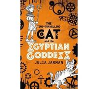 The Time-Travelling Cat And The Egyptian Goddess