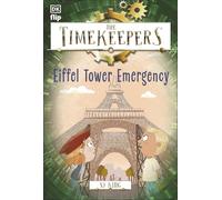 The Timekeepers: Eiffel Tower Emergency