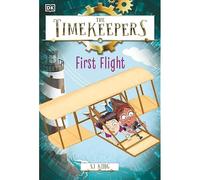 The Timekeepers: First Flight