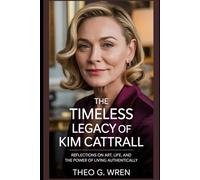 The Timeless Legacy of Kim Cattrall: Reflections on Art, Life, and the Power of Living Authentically