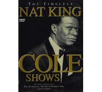 The Timeless Nat King Cole Shows