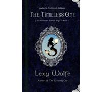 The Timeless One - Lexy Wolfe - Desert Dragon Publishing - ebook (ePub) - Livre