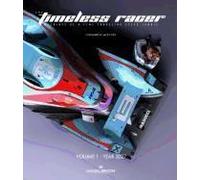 The Timeless Racer: Episode 1 - Year 2027: Machines Of A Time Traveling Speed Junkie