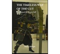 The Timeless Way of the Cut: Clarity and the Empty Self