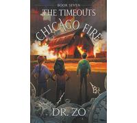 The TimeOuts Chicago Fire