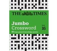 John Grimshaw – The Times Jumbo Crossword Book 16 – 60 grands mots croisés – Broché
