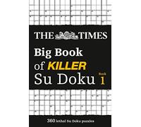 The Times Big Book of Killer Su Doku: Book 1: Volume 1