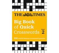 The Times Big Book of Quick Crosswords 2 The Times Mind Games, (Auteur)