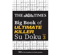 The Times Big Book of Ultimate Killer Su Doku Book 3